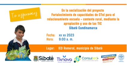  imagen: Socialización del “Centro de Excelencia para la Educación Rural (CeeR) para el municipio de Sibaté” y entrega de tres laboratorios y una estación de monitoreo del clima.